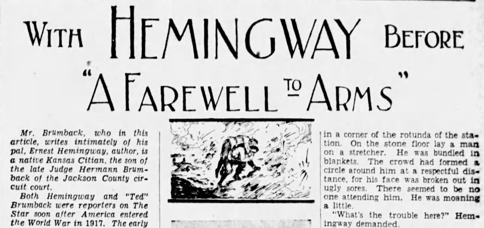 A newspaper clipping from Ted Brumback's memoir article about his time in the World War 1 ambulance service with Ernest Hemingway. A woodcut image of one solder carrying another, wounded, on his back, appears below the headline.