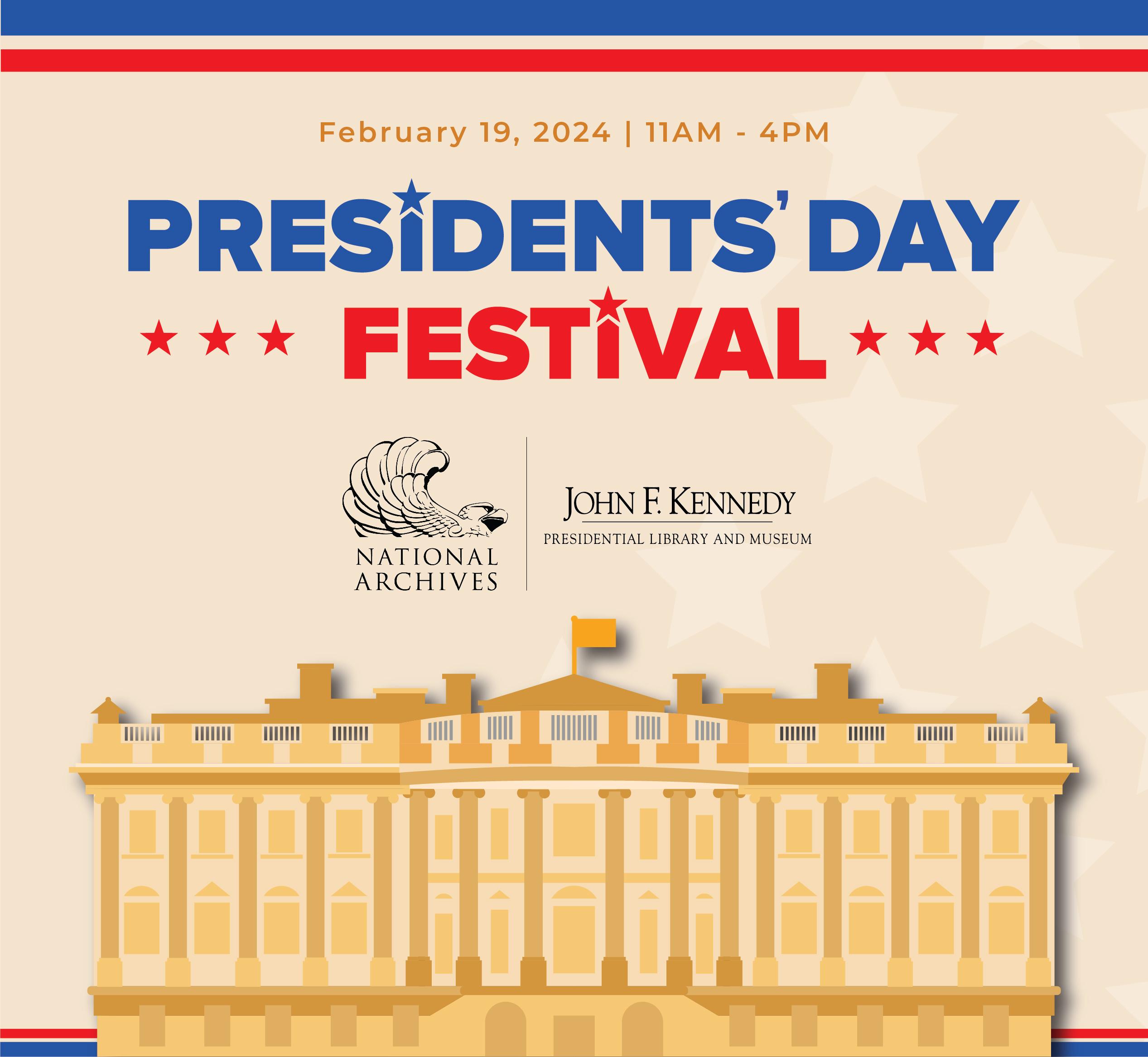 Presidents' Day Festival February 19, 2024